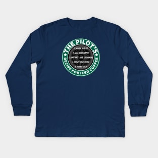 Pilot's Recipe For Iced Coffee Kids Long Sleeve T-Shirt